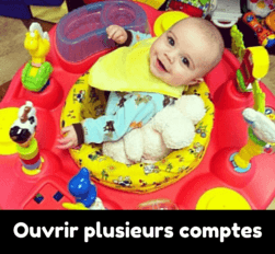 Ouvrir plusieurs comptes -